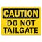 Signmission OSHA Caution, 5" Width, Decal, 5" W, 7" L, Landscape, Do Not Tailgate OS-CS-D-57-L-19147 - alternate 1